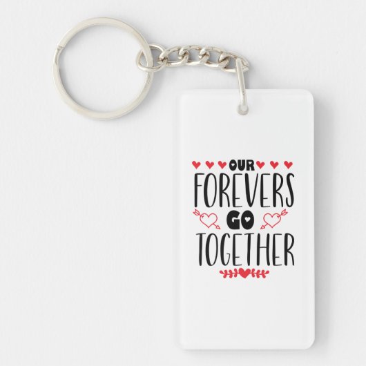 Valentijn Kunst Onze forevers gaan samen Sleutelhanger (Voorkant)