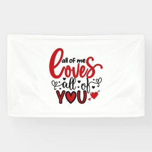 Valentijn kunst van mij houdt van jullie allemaal spandoek
