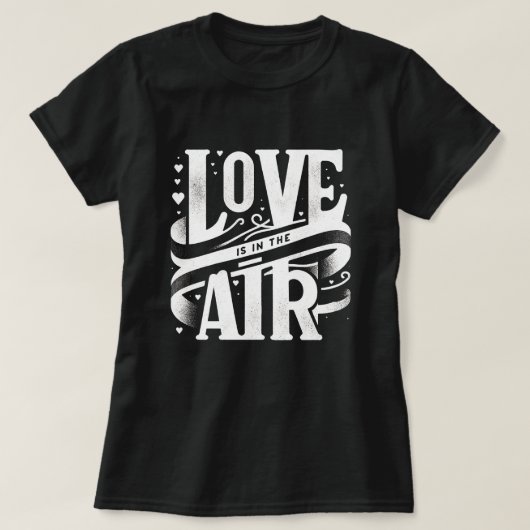 Valentijn Liefde is in de lucht - wit T-shirt (Design voorkant)