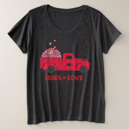 Valentijn Loads of Love Woman's Grote Maat T-shirt (Design voorkant)