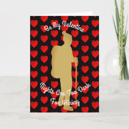 Valentijn nachten zijn te donker om te wandelen feestdagen kaart