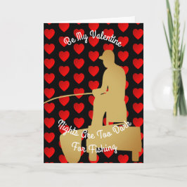 Valentijn nachten zijn te donker voor Gevist Feestdagen Kaart