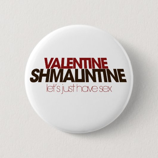 Valentijn Shmalintine Ronde Button 5,7 Cm (Voorkant)