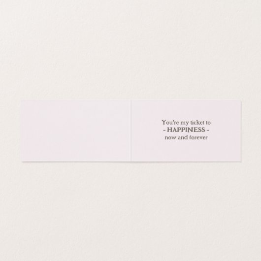  Valentijn Ticket True Love geeft één mini toe Kaart (Binnenkant ongevouwen)