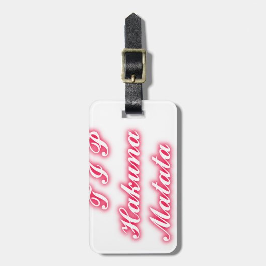 Valentijn Tip: Hakuna Matata Grappige Tekst Kunst Bagagelabel (Voorkant verticaal)