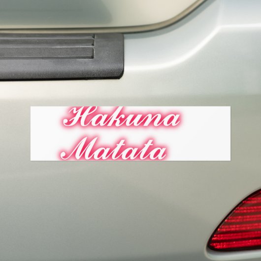 Valentijn Tip: Hakuna Matata Grappige Tekst Kunst Bumpersticker (Op auto)