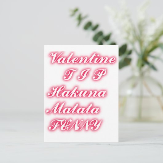 Valentijn Tip: Hakuna Matata Grappige Tekst Kunst Feestdagenkaart (Staand voorkant)