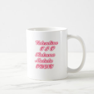 Valentijn Tip: Hakuna Matata Grappige Tekst Kunst  Koffiemok