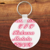 Valentijn tip hakunamatata grappige romantische kl sleutelhanger (Voorkant)
