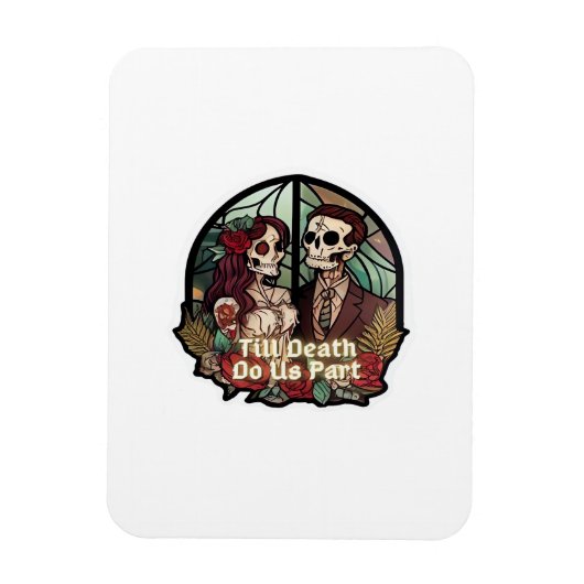 Valentijn tot de dood ons scheidt Klassiek Magneet (Verticaal)