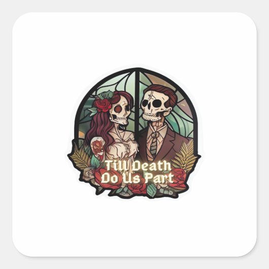 Valentijn tot de dood ons scheidt Klassiek Vierkante Sticker (Voorkant)