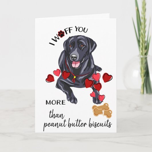 Valentijn van je Black Labrador Retriever Love Feestdagen Kaart (Voorkant)