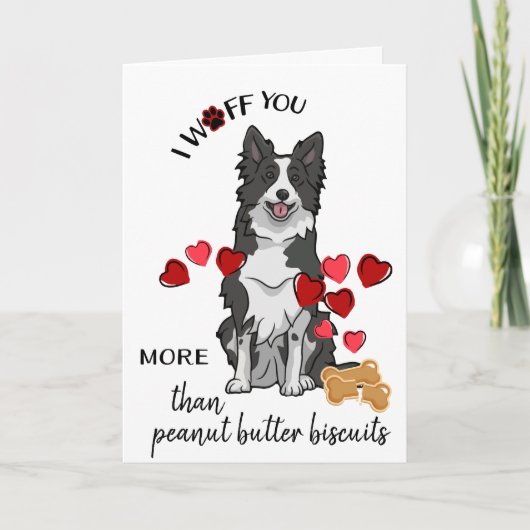 Valentijn van uw Border Collie Dog Love Biscuit Feestdagen Kaart (Voorkant)