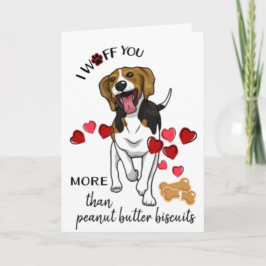 Valentijn van Your Beagle Dog Love Meer Biscuits Feestdagen Kaart (Voorkant)