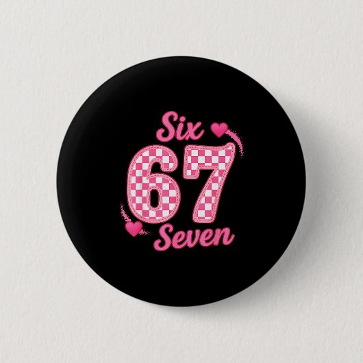 Valentijn zes zeven grappig 67 meme Gen Alpha stra Ronde Button 5,7 Cm (Voorkant)