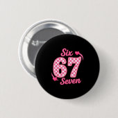 Valentijn zes zeven grappig 67 meme Gen Alpha stra Ronde Button 5,7 Cm (Voorkant /achterkant)