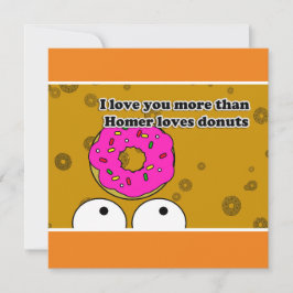 Valentijnkaart: ik hou van je zoals Homer van donu Feestdagenkaart