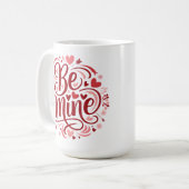 Valentijn's Day "Be Mine" Typografie Ontwerp Koffiemok (Voorkant links)