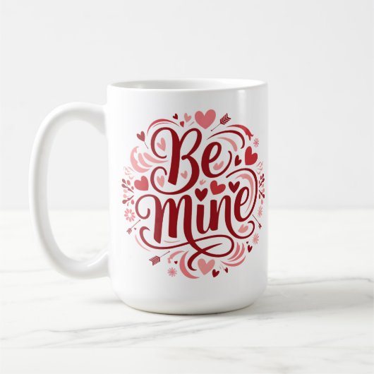 Valentijn's Day "Be Mine" Typografie Ontwerp Koffiemok (Links)