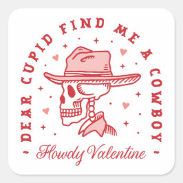 Valentijn's Day Funny Single Cowboy Country Girl Vierkante Sticker