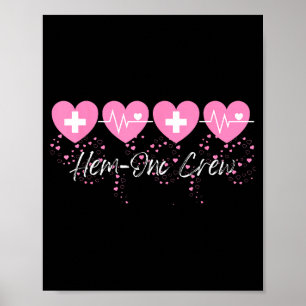 Valentijns Hem Onc Crew Verpleegster Hematologie O Poster