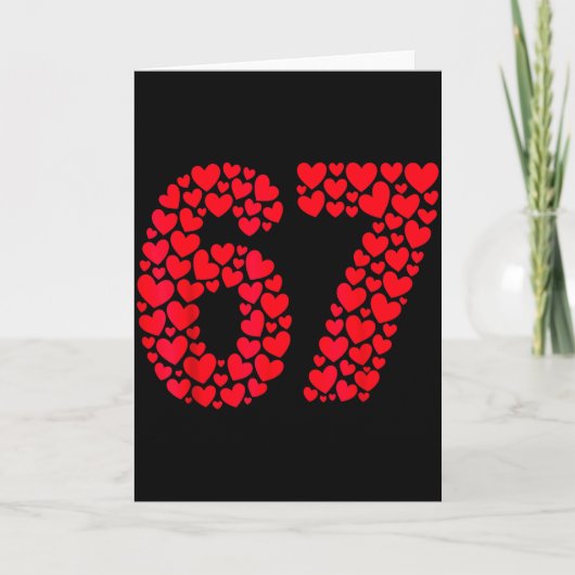 Valentijnsdag 67 Gevuld Met Hart Grappig Zes Zeven Kaart (Voorkant)