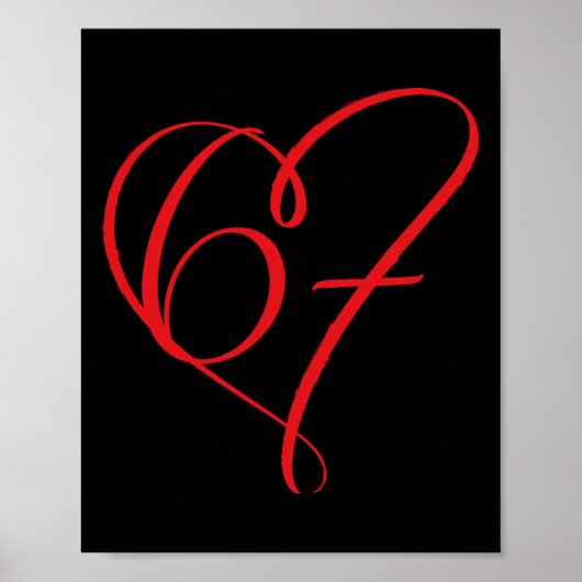 Valentijnsdag 67 Meme 67ste verjaardag 6 7 Valenti Poster (Voorkant)
