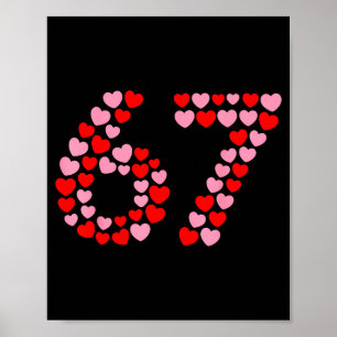 Valentijnsdag 67 Meme 67ste verjaardag 6 7 Valenti Poster