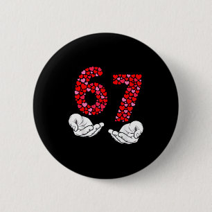 Valentijnsdag 6-7 Meme Zes Zeven 6 7 Valentijn H Ronde Button 5,7 Cm