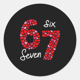 Valentijnsdag 6-7 Meme Zes Zeven 6 7 Valentijn H Ronde Sticker