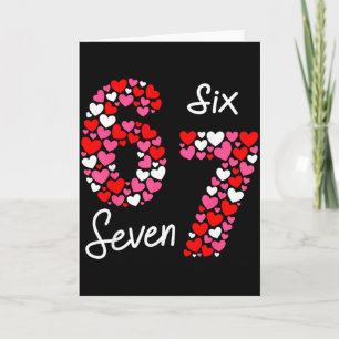 Valentijnsdag 6-7 Meme Zes Zeven 6 7 Valentijn Kaart