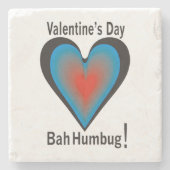 Valentijnsdag Bah Humbug Stenen Onderzetter (Voorkant)