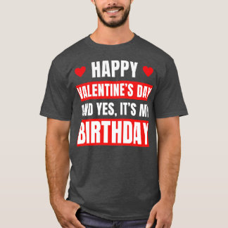 Valentijnsdag Birthday Valentijn T-shirt