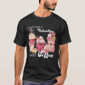Valentijnsdag Coffee Funny T-shirt (Voorkant)
