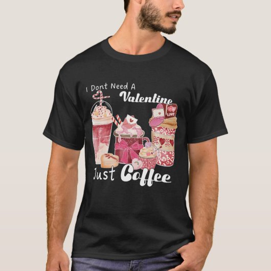 Valentijnsdag Coffee Funny T-shirt (Voorkant)
