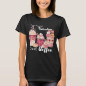 Valentijnsdag Coffee Funny T-shirt (Voorkant)