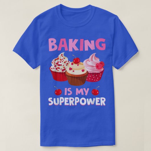 Valentijnsdag Cupcake Bake Baking is mijn superpoo T-shirt (Design voorkant)