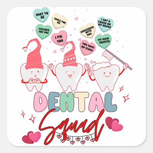 Valentijnsdag Dental Squad Coworkers Groep Match Vierkante Sticker (Voorkant)