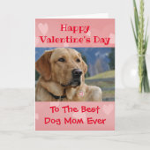 Valentijnsdag Dog Mam Worlds Best Ever Pet Photo Kaart (Voorkant)