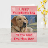 Valentijnsdag Dog Mam Worlds Best Ever Pet Photo Kaart (Gele Bloem)