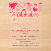 Valentijnsdag Eat, Drink & Love Party Acryl Uitnodigingen (Voorkant)