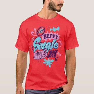 Valentijnsdag Enige en het Bewustzijn van het Bewu T-shirt