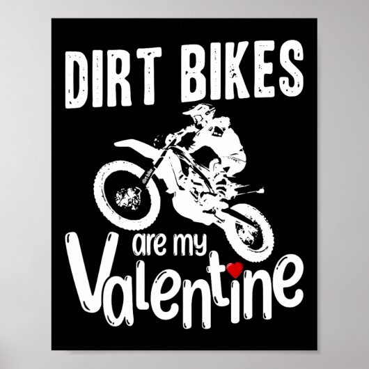 Valentijnsdag Funny Dirt Bikes zijn mijn Valentijn Poster (Voorkant)