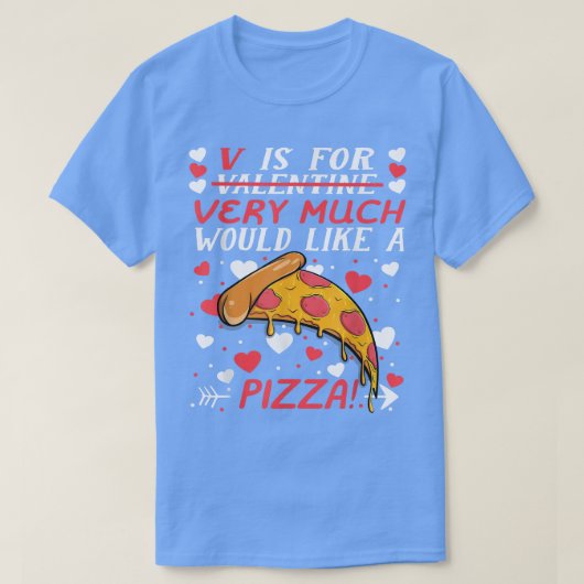 Valentijnsdag Funny V is voor heel veel zou willen T-shirt (Design voorkant)