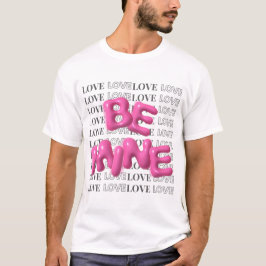 Valentijnsdag Gift Be Mine Love T-shirt