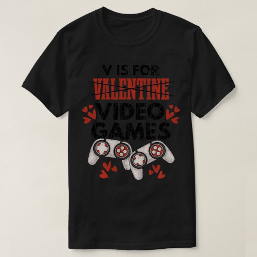 Valentijnsdag Gift for Video Gamer Funny Attire T-shirt (Design voorkant)