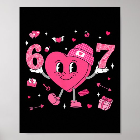 Valentijnsdag Grappig 67 Meme Zes Zeven 6 7 Valent Poster (Voorkant)