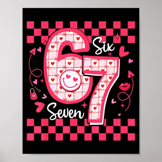 Valentijnsdag Grappig 67 Zes Zeven Meme 6 7 Vrouwe Poster (Voorkant)