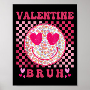 Valentijnsdag Hart Valentijn Bruh Meme Jongens Mei Poster