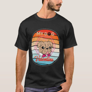 Valentijnsdag Hondenliefhebber Mijn Puppy is mijn  T-shirt